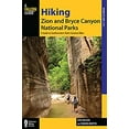 thumbnail image 1 of Pre-Owned Hiking Zion and Bryce Canyon National Parks: A Guide to Southwestern Utah's Greatest Hikes (Paperback) 0762782765 9780762782765, 1 of 1