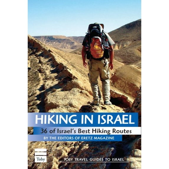 Pre-Owned Hiking in Israel: 36 of Israel's Best Hiking Routes (Paperback) 1592642373 9781592642373