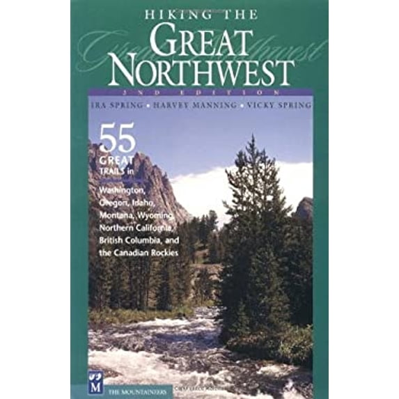 Pre-Owned Hiking the Great Northwest (Paperback) 0898865913 9780898865912