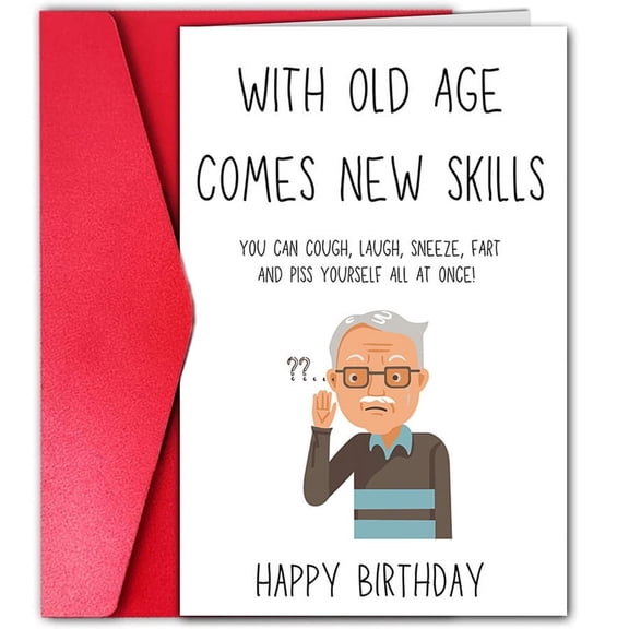Hilarious Birthday Card for Seniors - "With Old Age Comes New Skills" - Blank Inside with Red Envelope