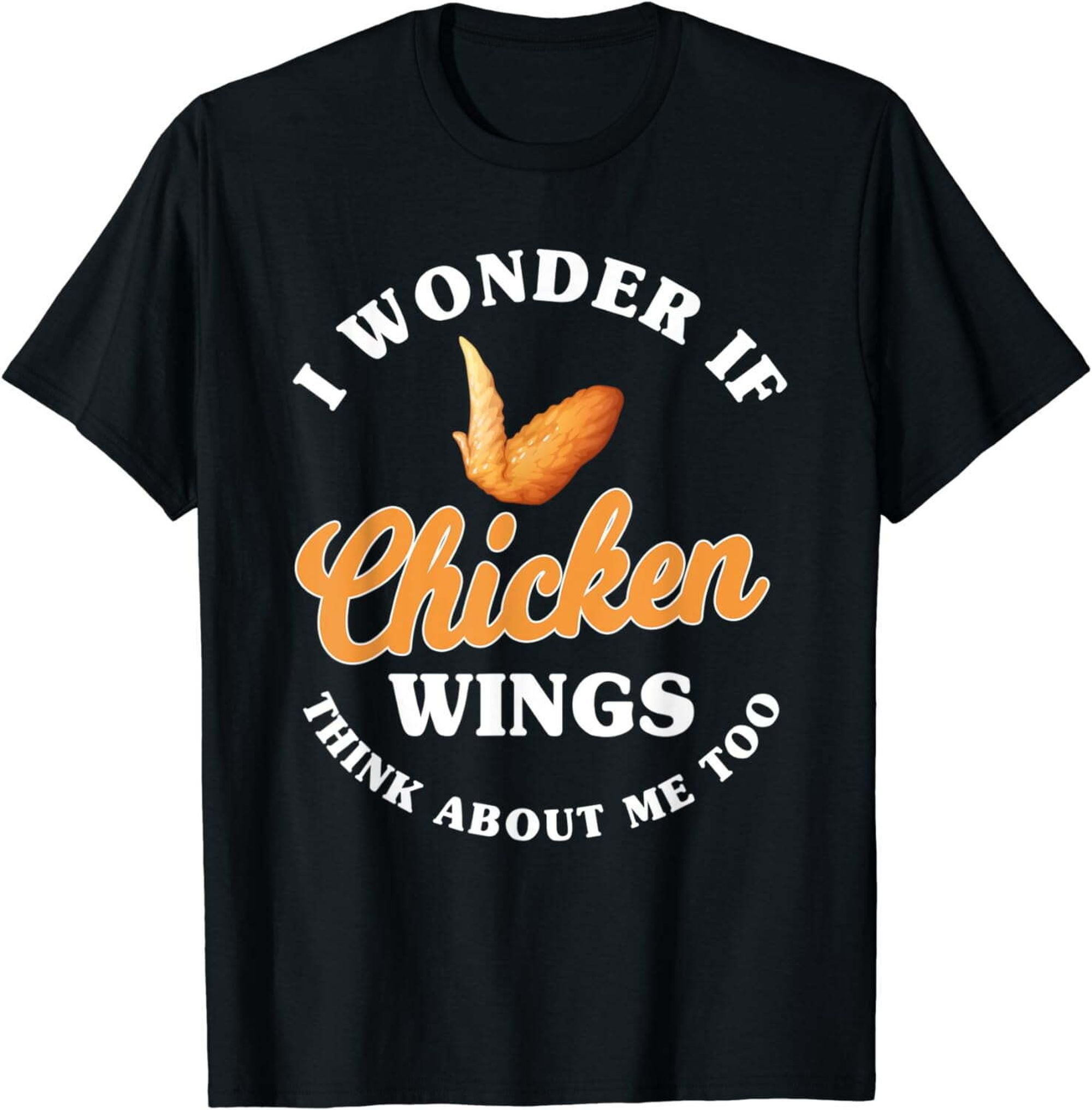 Hilarious Chicken Wings Quote Tee: Spicy Winged Fast Food Shirt ...