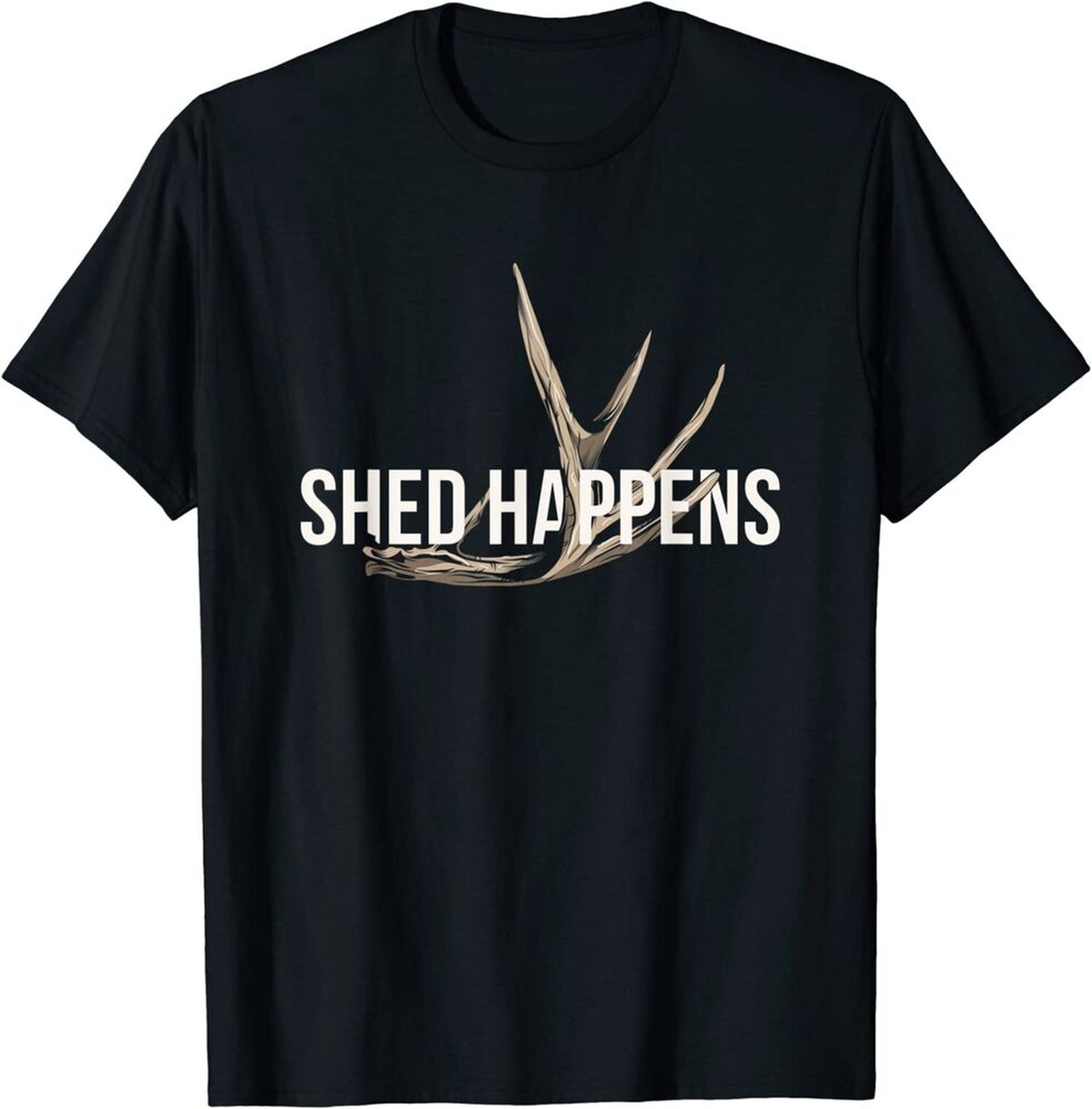 Hilarious Deer Hunting, Elk Hunter Shed Happens Tee with Free Delivery ...