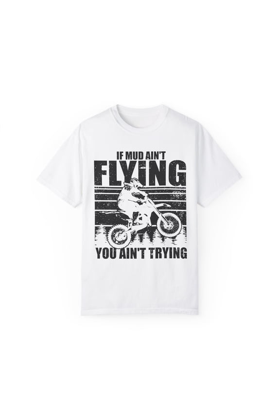 Hilarious Driving Muddly Muddying Mucking Enthusiast Lover Humorous Quad Truck Wheelers Quadricycle Riding Unisex Garment-Dyed T-shirt