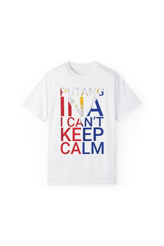 Hilarious Excited Pinays Mockery Expression Graphic Sayings Humorous Very Hyped Filipinos Sarcastic Statements Unisex Garment-Dyed T-shirt