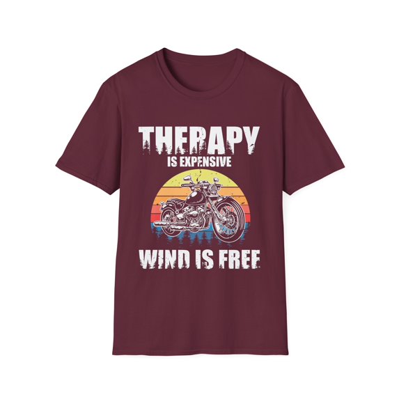 Hilarious Expensive Wind Is Free Big Bike Cruising Rolling Novelty Two Wheels Motorbike Motocross Enthusiast Unisex Softstyle T-Shirt