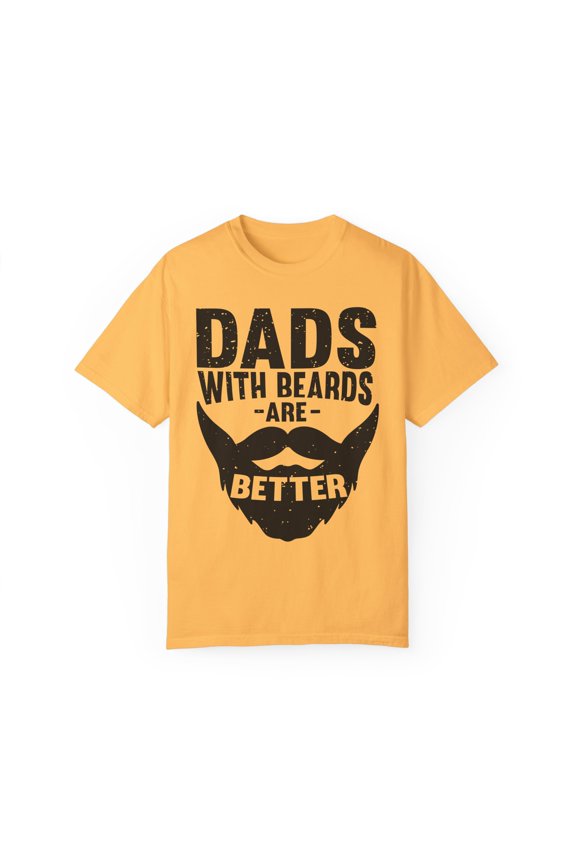 Hilarious Facial Hair Goatee Daddy Motivating Enthusiast Humorous Men Sayings Quotes Motivational Lover Unisex Garment-Dyed T-shirt