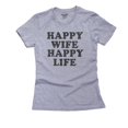 thumbnail image 1 of Hilarious Fun Happy Wife Happy Life Women's Cotton Grey T-Shirt, 1 of 2