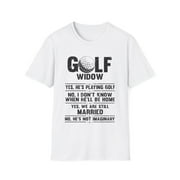 Hilarious Golfing Husband Golfer Player Sarcasm Introvert Humorous Golfer's Widows Athletes Sayings Humor Unisex Softstyle T-Shirt
