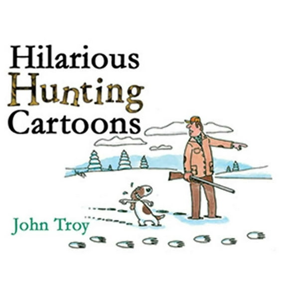 Hilarious Hunting Cartoons (Hardcover)