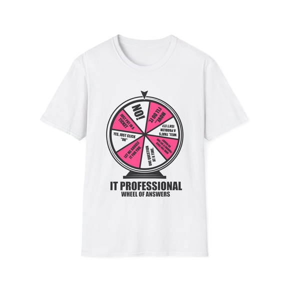 Hilarious It Professional Wheel Of Answers Funny Sayings Humorous Geek Computer Software Expert Technician Unisex Softstyle T-Shirt
