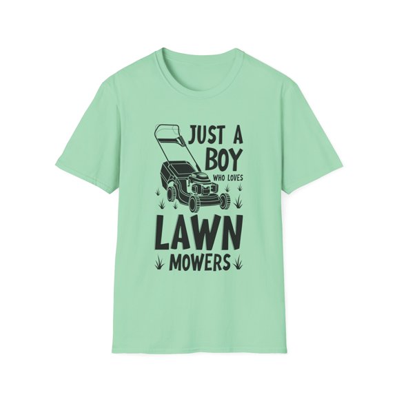 Hilarious Just A Man Who Loves Lawn Mowers Garden Enthusiast Humorous Landscaping Horticulture Truck-Farming Unisex Softstyle T-Shirt
