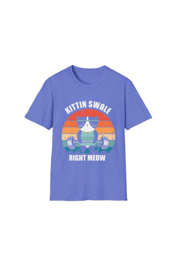 Hilarious Kitten Swole Exercise Exercising Kittens lover Humorous Sarcasm Derision Ridicule Satire Puss Unisex Softstyle T-Shirt