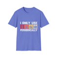 thumbnail image 1 of Hilarious Laughter Humor Sarcasm Sarcastic Ridicule Funny Novelty Humors Playfulness Chuckle Derision Fun Unisex Softstyle T-Shirt, 1 of 4