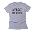 thumbnail image 1 of Hilarious My Boat. My Rules. Text Based Women's Cotton Grey T-Shirt, 1 of 2