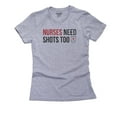 thumbnail image 1 of Hilarious Nurses Need Shots Too Nursing Partying Graphic Women's Cotton Grey T-Shirt, 1 of 2
