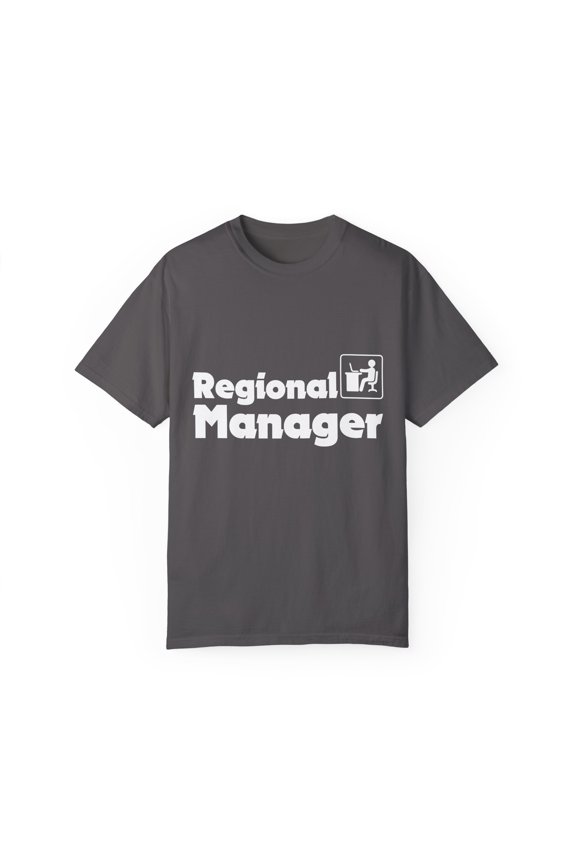 Hilarious Region Supervisor Executive Director Humorous Zonal Administrator Men Women Unisex Garment-Dyed T-shirt