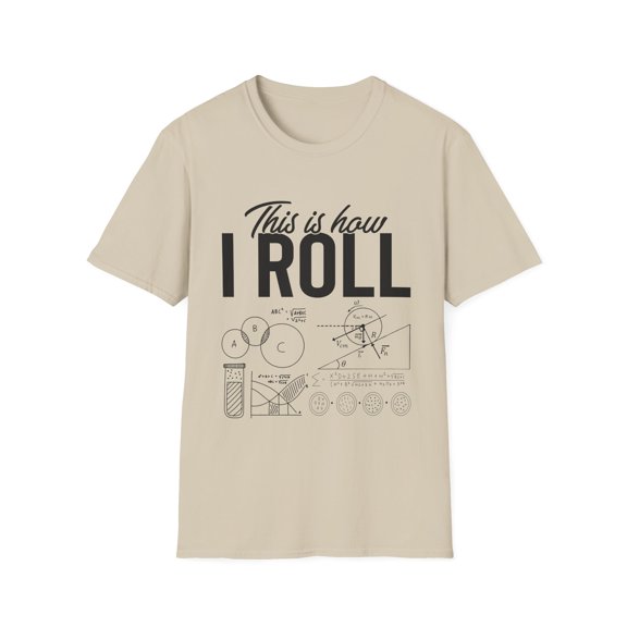 Hilarious Scientific Methods Mathematics Equations Lover Humorous Amusing Humor Comical Astrophysics Lover Unisex Softstyle T-Shirt