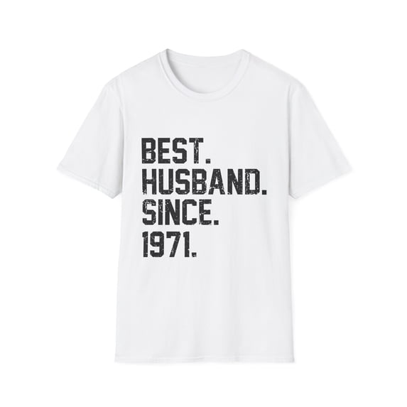 Hilarious Supportive Husband Spouses Marriage Partner Marry Humorous Couple Wedding Anniversary Boyfriend Unisex Softstyle T-Shirt