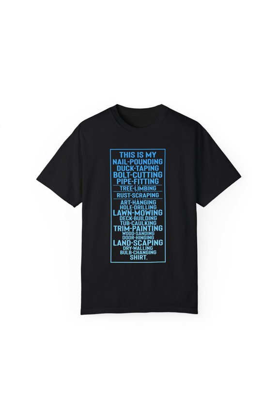 Hilarious This Is My Tools Repairman Plumber Enthusiast Novelty Carpentry Carpenter Electrician Occupation Unisex Garment-Dyed T-shirt