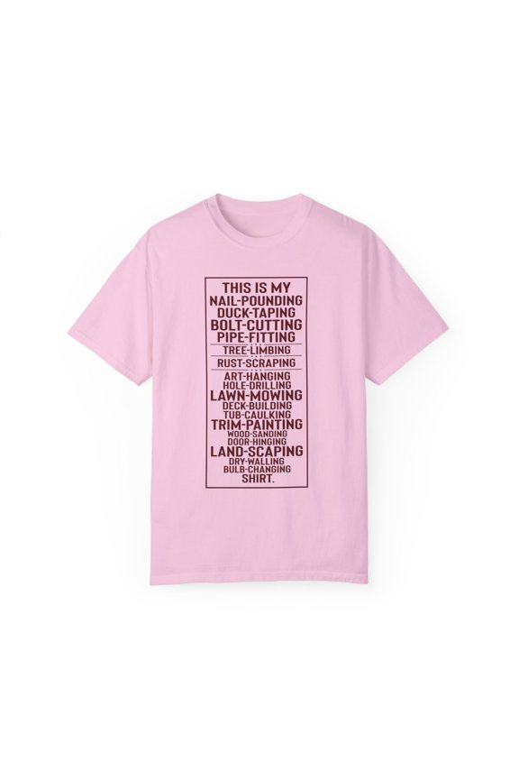 Hilarious This Is My Tools Repairman Plumber Enthusiast Novelty Carpentry Carpenter Electrician Occupation Unisex Garment-Dyed T-shirt