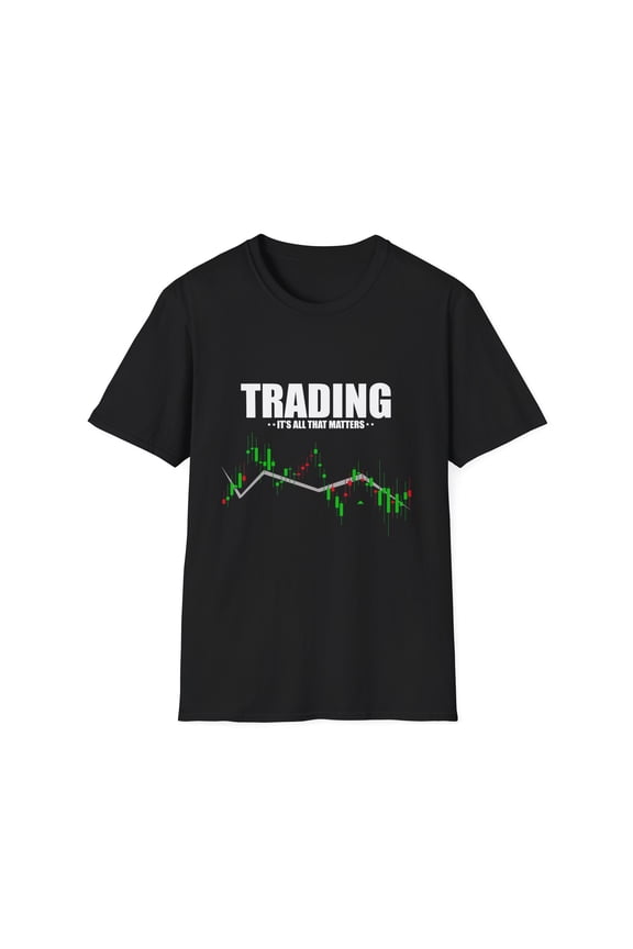 Hilarious Traders Appreciation Investors Graphic Mockeries Humorous Trading Stocks Importance Illustration Unisex Softstyle T-Shirt