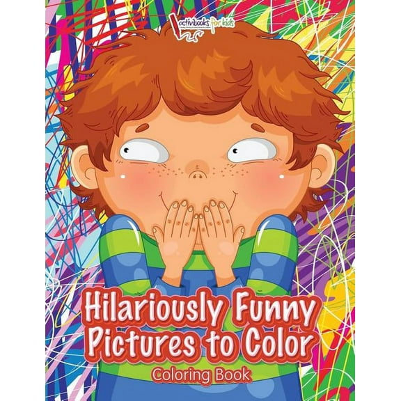 Hilariously Funny Pictures to Color Coloring Book (Paperback)