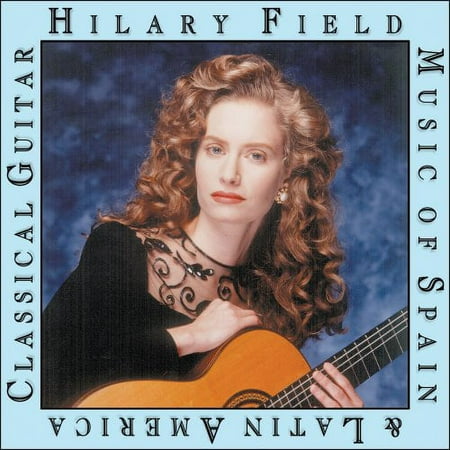 Hilary Field - Music of Spain & Latin America - Classical - CD