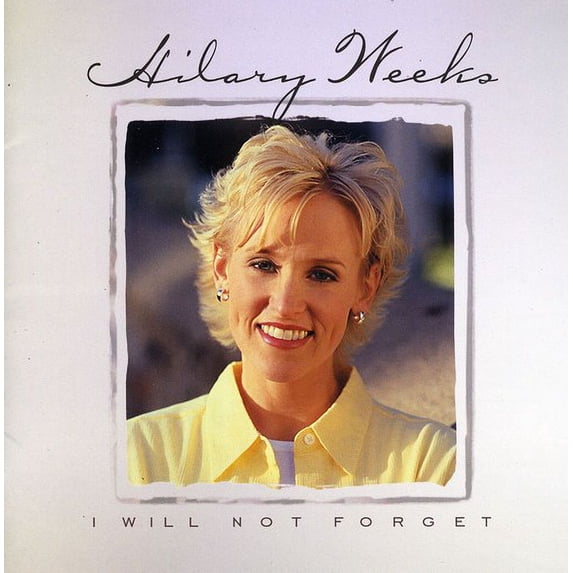 Hilary Weeks - I Will Not Forget - Special Interest - CD
