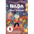 thumbnail image 1 of Hilda Tie-In Hilda and the Fairy Village, (Paperback), 1 of 1