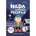 thumbnail image 1 of Hilda Tie-In Hilda and the Hidden People: Hilda Netflix Tie-In 1, Book 1, (Paperback), 1 of 1