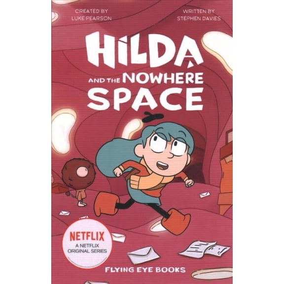Pre-Owned Hilda Tie-In: Hilda and the Nowhere Space : Hilda Netflix Tie-In 3 (Series #3) (Paperback)
