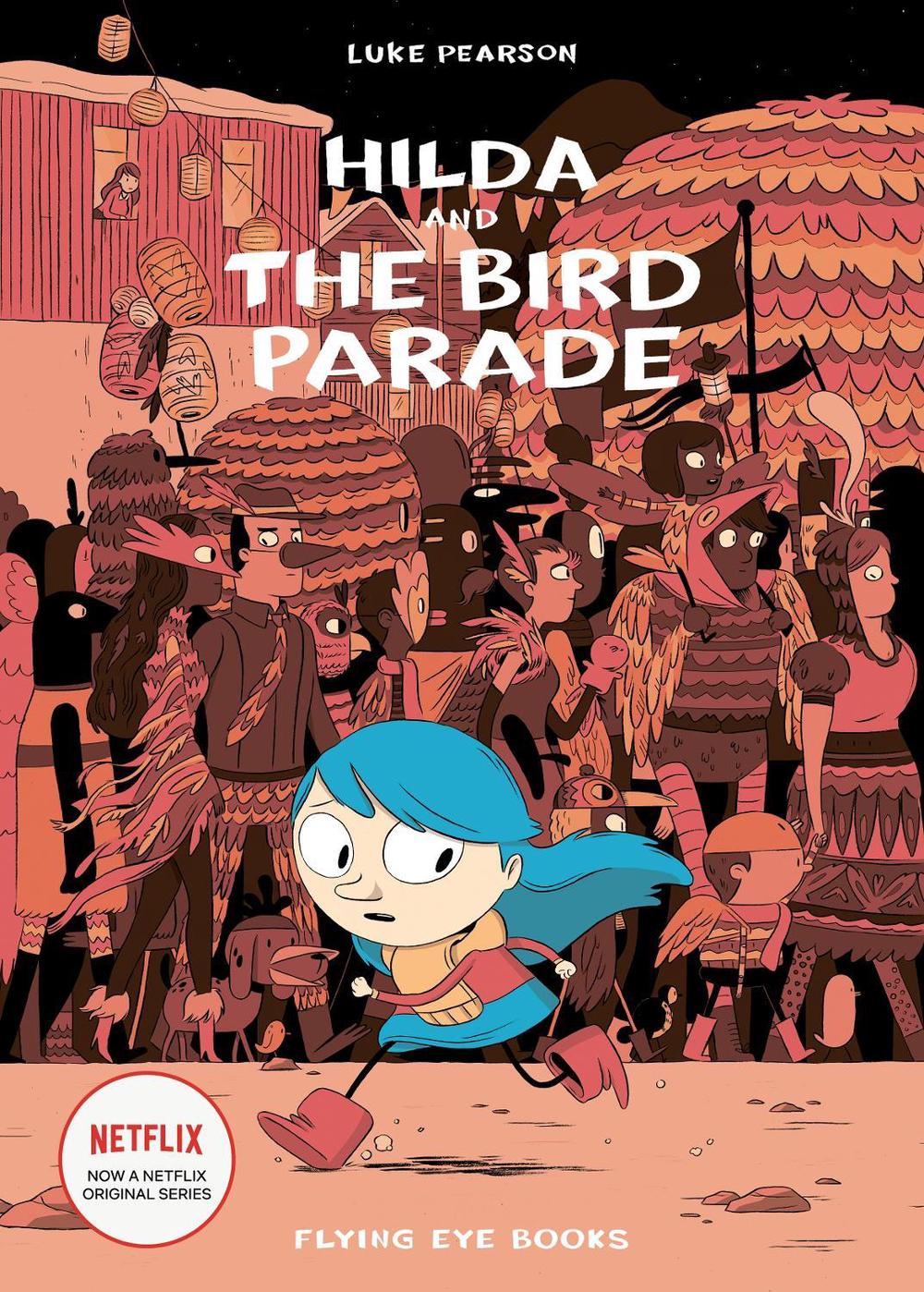 Hilda and the Bird Parade: Book 3 (Paperback)