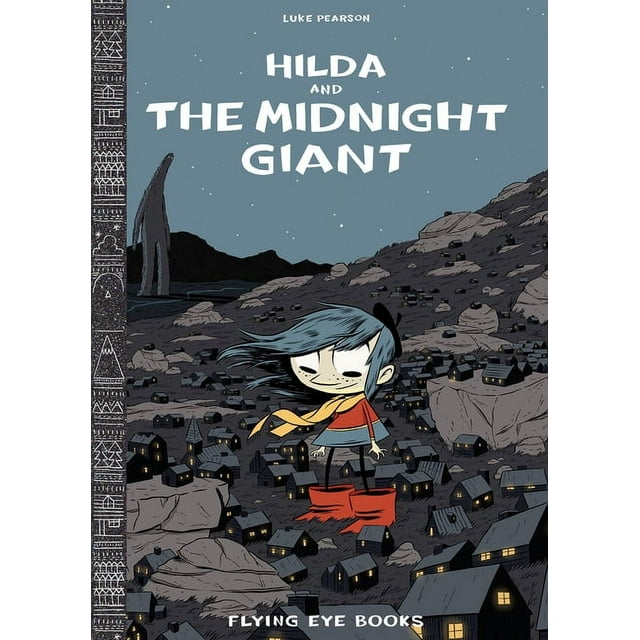 Hilda and the Midnight Giant: Book 2 (Hardcover)