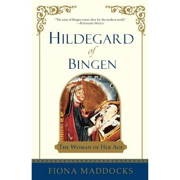 Pre-Owned Hildegard of Bingen: The Woman Her Age  Paperback Fiona Maddocks