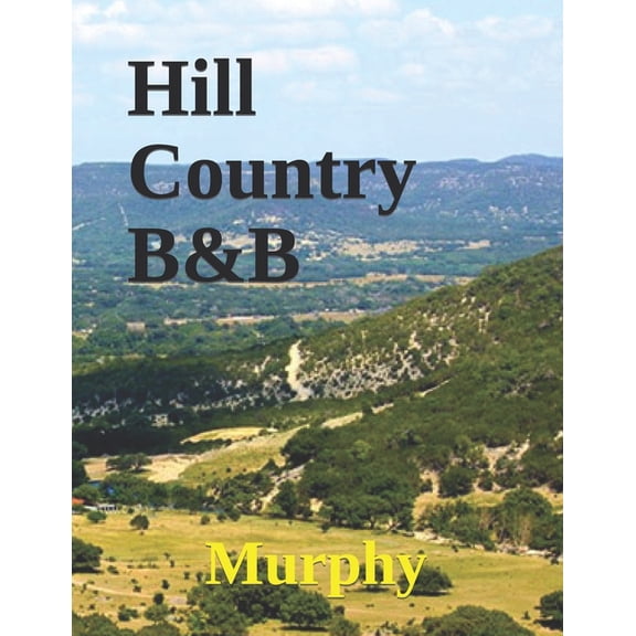 Hill Country B&B (Paperback)