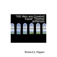 thumbnail image 1 of Hill Men Are Created Equal Thomas Jefferson (Paperback), 1 of 1