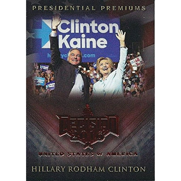 Hillary Clinton 2016 Leaf Decision Series 2 PRESIDENTIAL PREMIUMS (Tim Kaine VP Running Mate) Rare Red Parallel Insert Relic Presidential Politics Collectible Trading Card