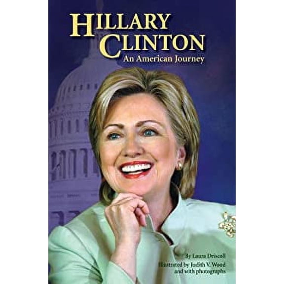 Pre-Owned Hillary Clinton: An American Journey (Paperback) 0448447878 9780448447872