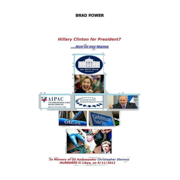 Hillary Clinton for President?: Not in my Name (Paperback)