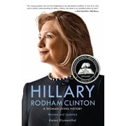 Hillary Rodham Clinton A Woman Living History Paperback