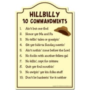 Hillbilly 10 Commandments Novelty Sign | Indoor/Outdoor | Funny Home Decor for Garages, Living Rooms, Bedroom, Offices | SignMission personalized gift