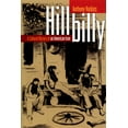 thumbnail image 1 of Hillbilly: A Cultural History of an American Icon, (Paperback), 1 of 1