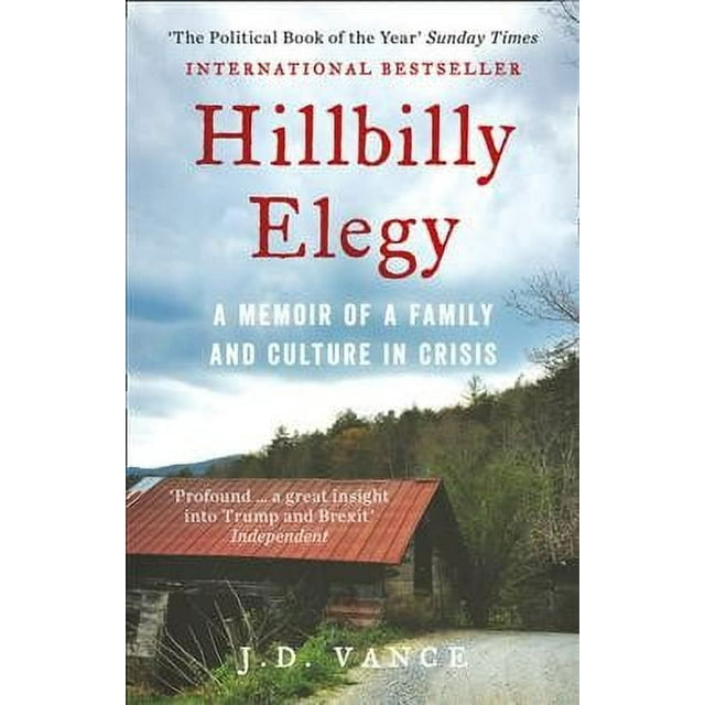 Hillbilly Elegy : A Memoir of a Family and Culture in Crisis - Walmart.com