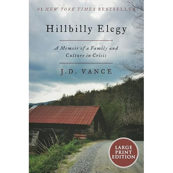 Pre-Owned Hillbilly Elegy: A Memoir of a Family and Culture in Crisis (Paperback) by J D Vance