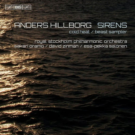Hillborg / Holgersson / Eric Ericson Chamber Choir - Sirens - Music & Performance - SACD