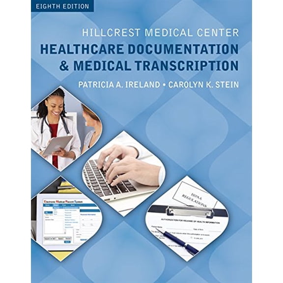 Pre-Owned Hillcrest Medical Center: Healthcare Documentation and Medical Transcription (with Audio, 2 terms (12 months) Printed Access Card)