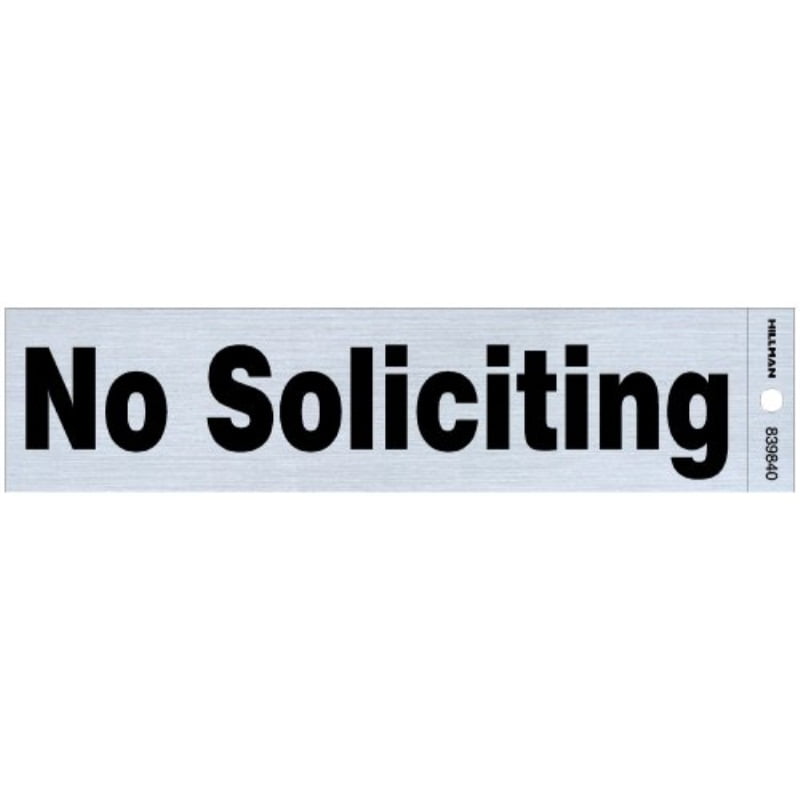Hillman Silver Vinyl No Soliciting Sign 2 x 8 Inch