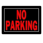 NO PARKING SIGN 10X14"