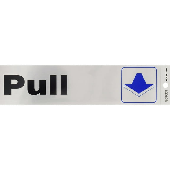 Hillman Group RSC 5028208 2 x 8 in. Pull Decal Adhesive Pull Sign, Sliver - Pack of 6