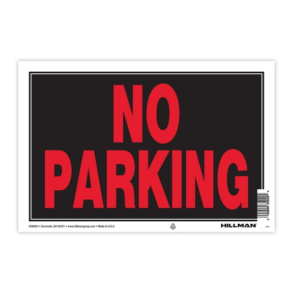Hillman No Parking Sign, Plastic, 8" x 12", Red and Black, 1 Sign